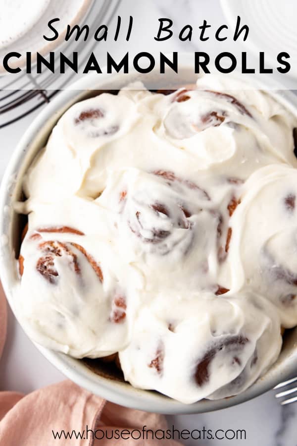 An image of a pan of small batch cinnamon rolls with text overlay.