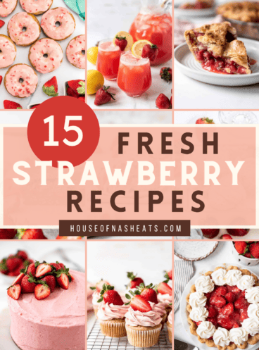 An image with several different strawberry recipes like strawberry cake, strawberry cupcakes, strawberry rhubarb pie.