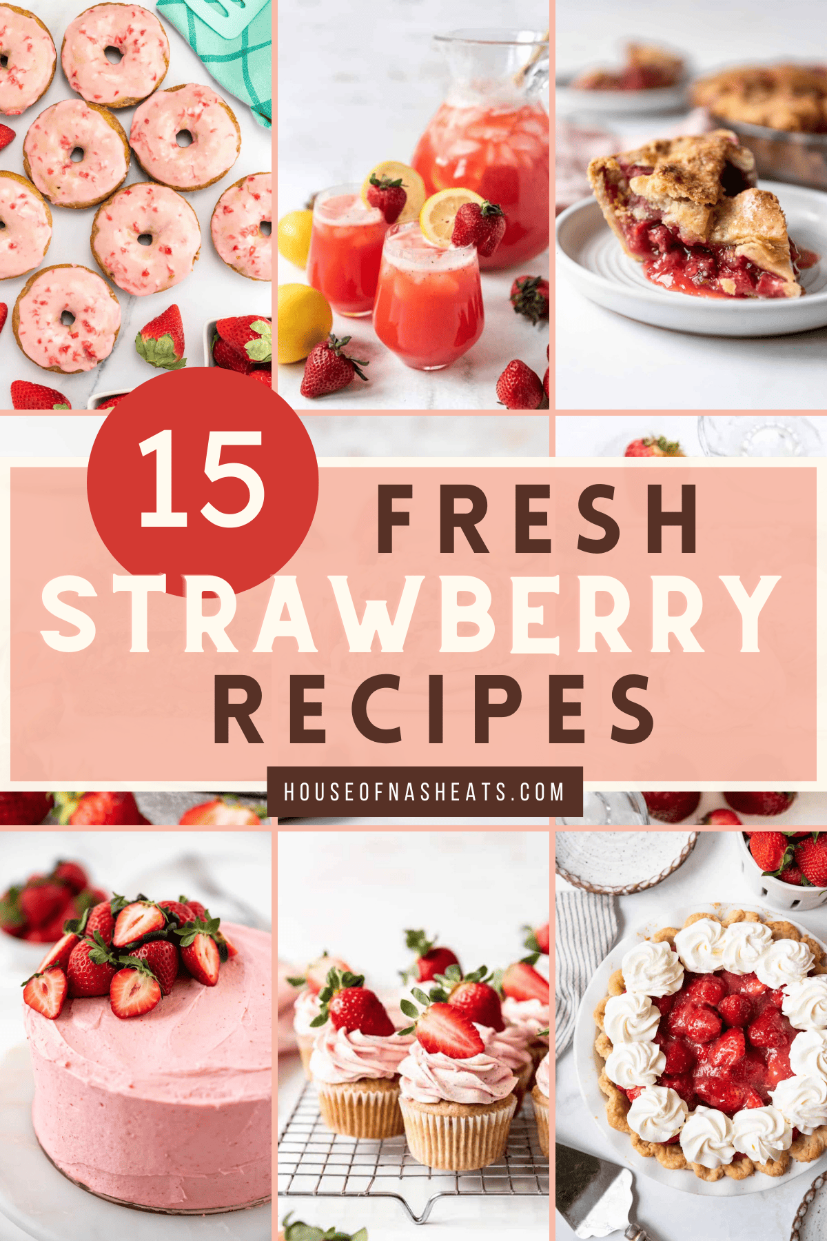 An image with several different strawberry recipes like strawberry cake, strawberry cupcakes, strawberry rhubarb pie. 