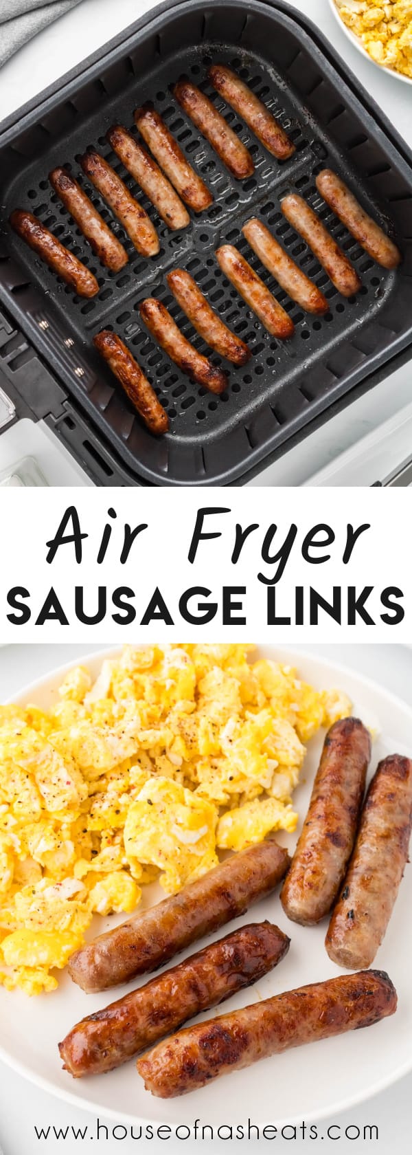 A collage of images of air fryer sausage links with text overlay.