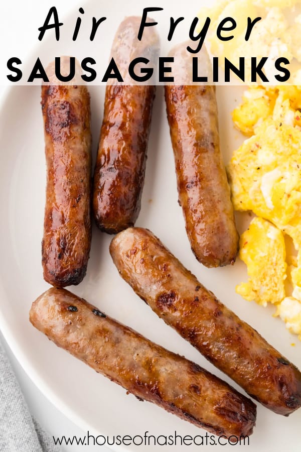 Sausage links on a white plate with text overlay.