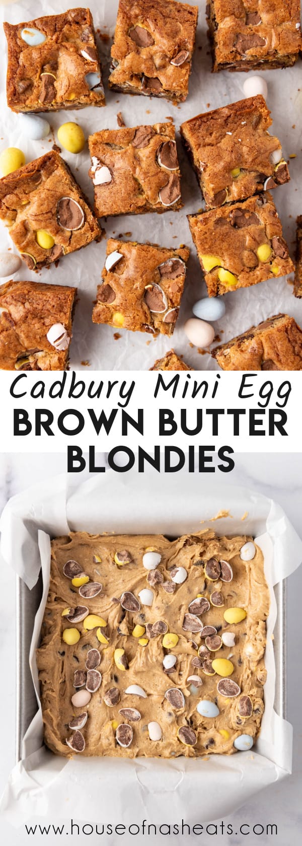 A collage of images of brown butter blondies with cadbury mini eggs with text overlay.