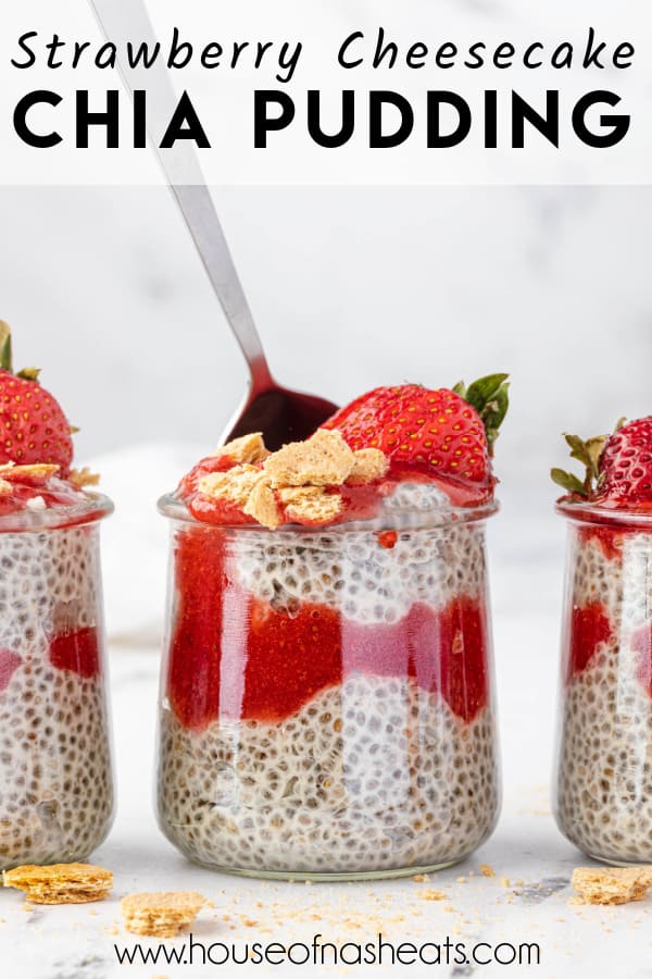 Jars of strawberry cheesecake chia pudding with text overlay.