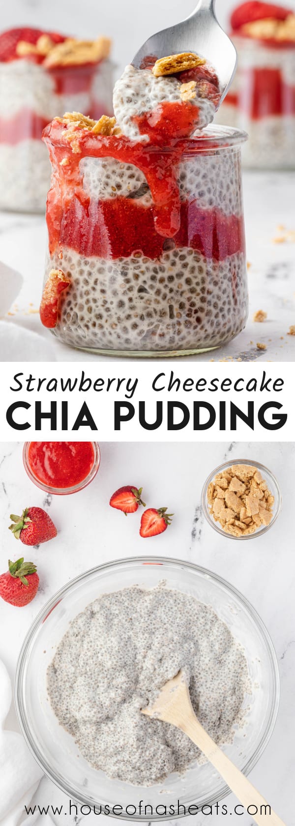 A collage of images of strawberry cheesecake chia seed pudding with text overlay.