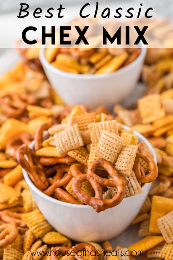 Bowls of homemade chex mix with text overlay.