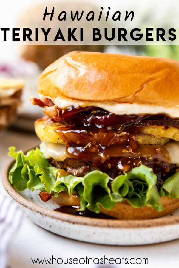 A close image of a Hawiian teriyaki burger with text overlay.