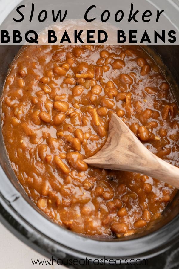 An overhead image of a crock pot filled with baked beans with text overlay.