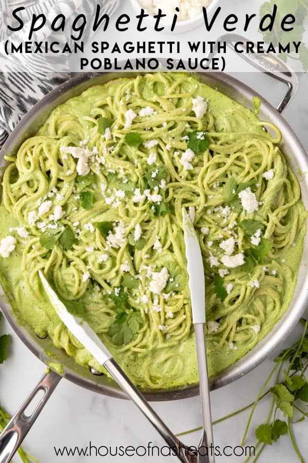 An overhead image of a pan of spaghetti verde with text overlay.