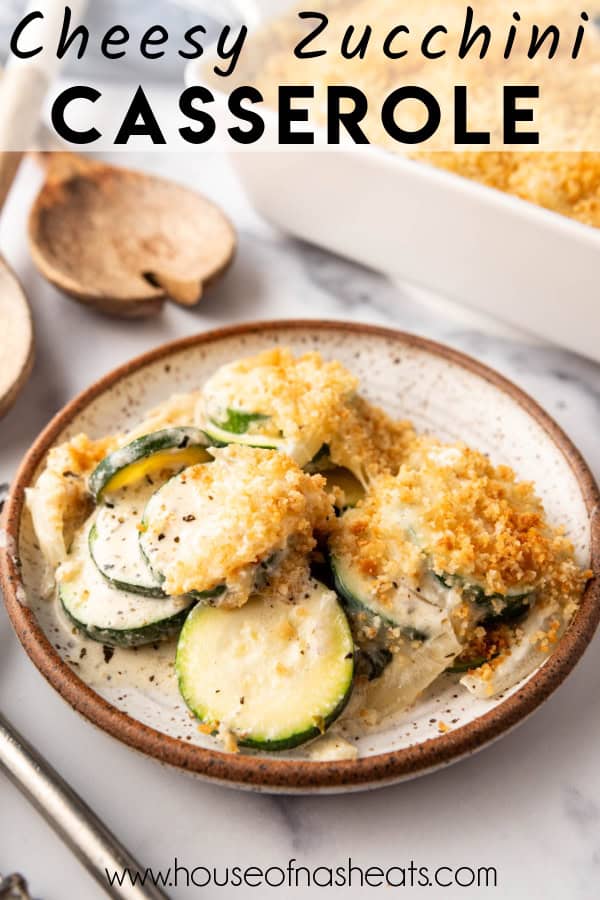 A plate of zucchini casserole with text overlay.