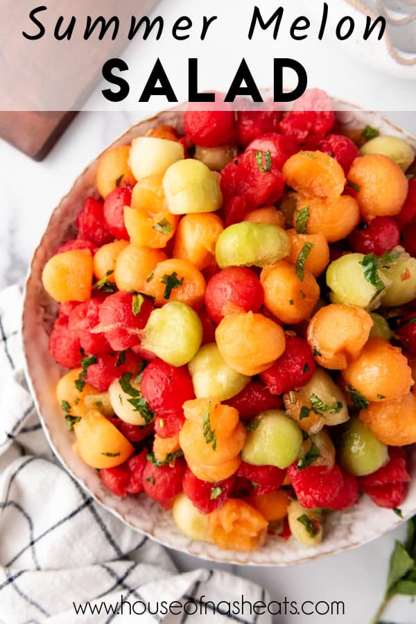 An overhead image of a melon salad with text overlay.