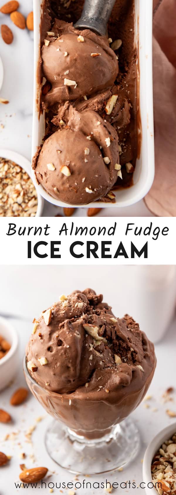 A collage of images of burnt almond fudge ice cream with text overlay.