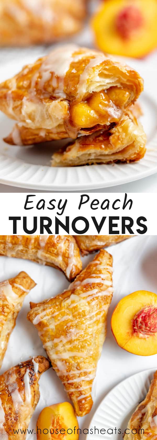 A collage of images of peach turnovers with text overlay.