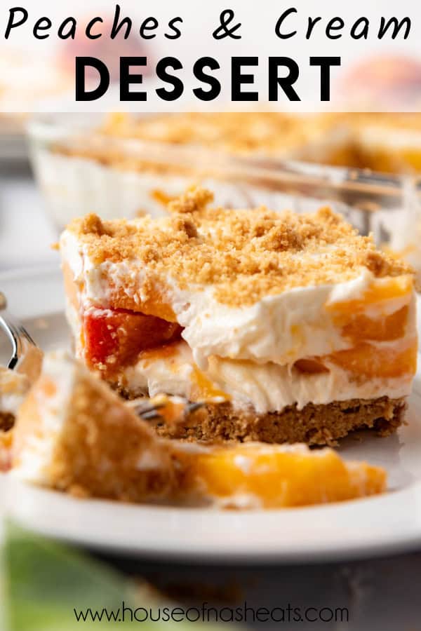 A close image of peaches & cream dessert with text overlay.