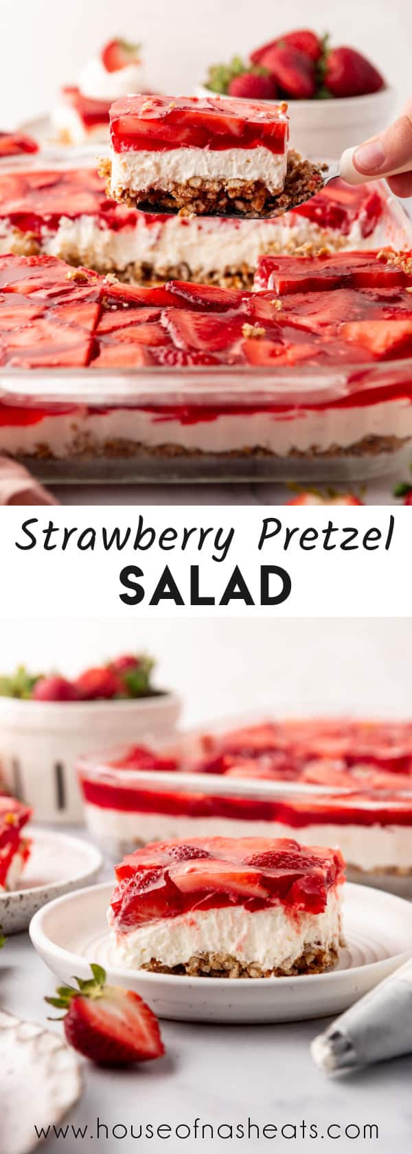 A collage of images of strawberry pretzel salad with text overlay.