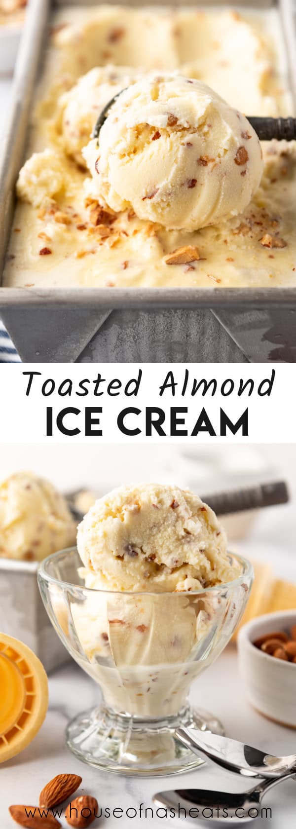 A collage of images of toasted almond ice cream with text overlay.