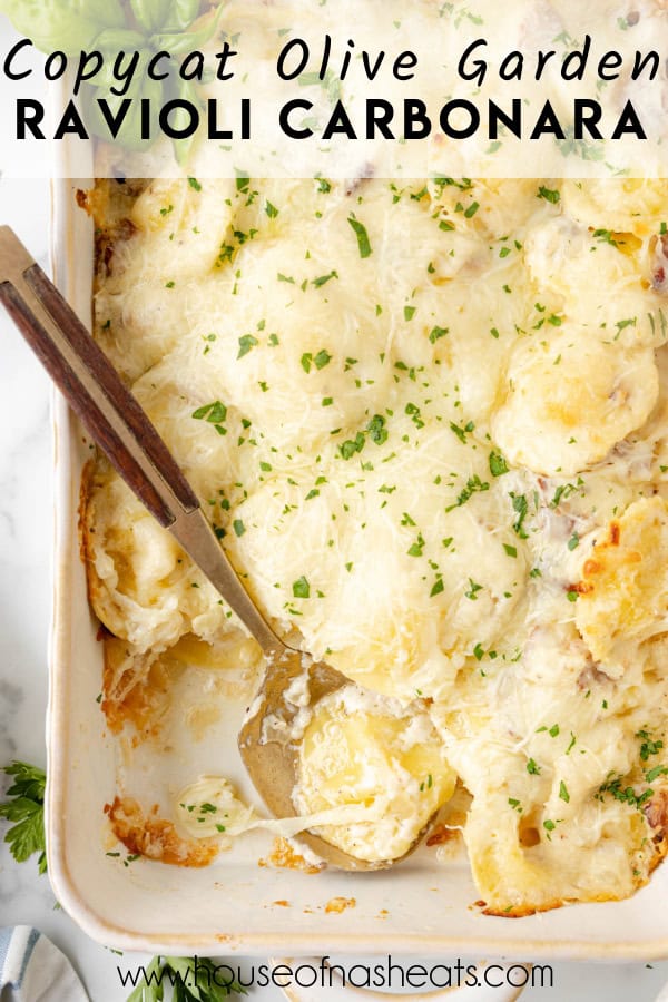 An overhead image of a casserole dish of copycat Olive Garden ravioli carbonara.