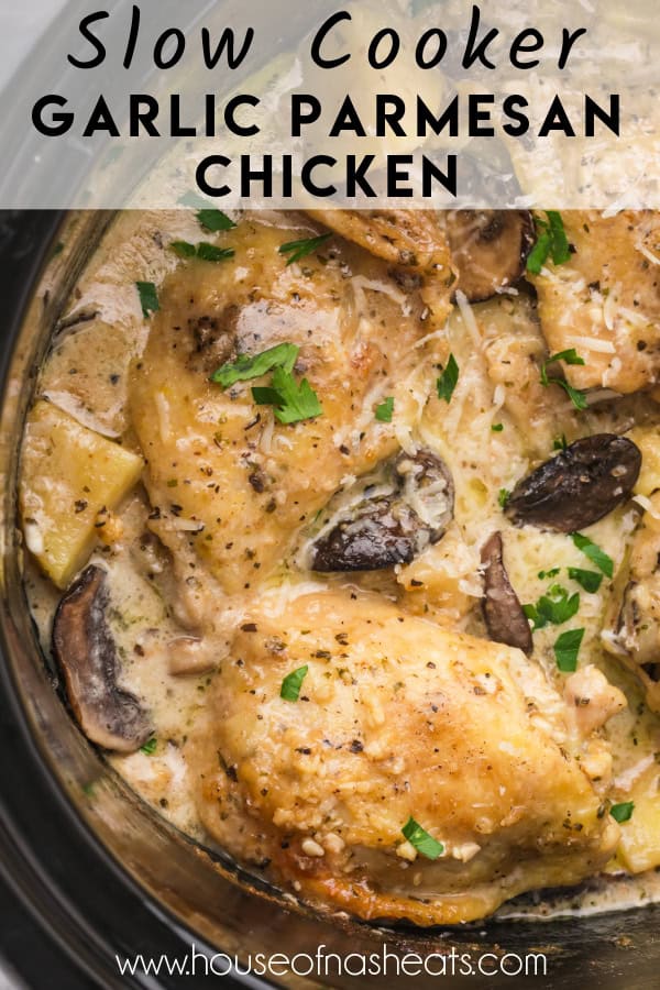 A close up image of slow cooker garlic parmesan chicken with text overlay.