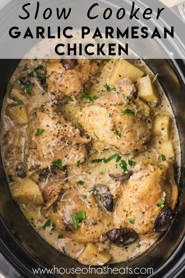 An overhead image of a crock pot filled with garlic parmesan chicken with text overlay.