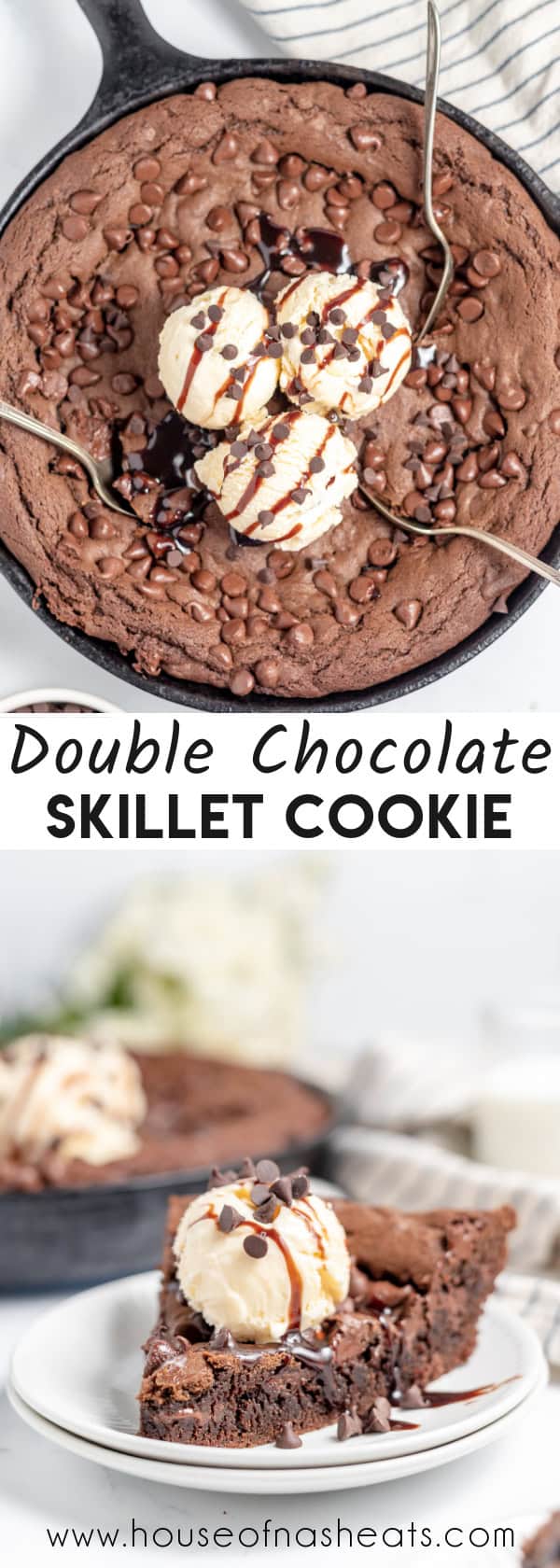 A collage of images of a chocolate skillet cookie with text overlay.