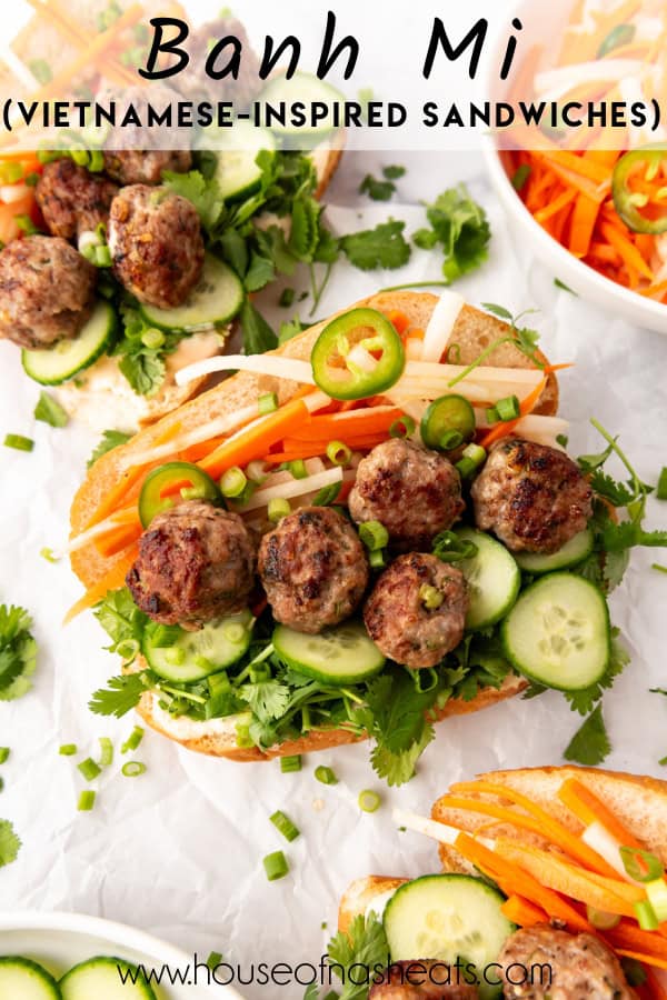 An overhead image of banh mi sandwiches with meatballs with text overlay.