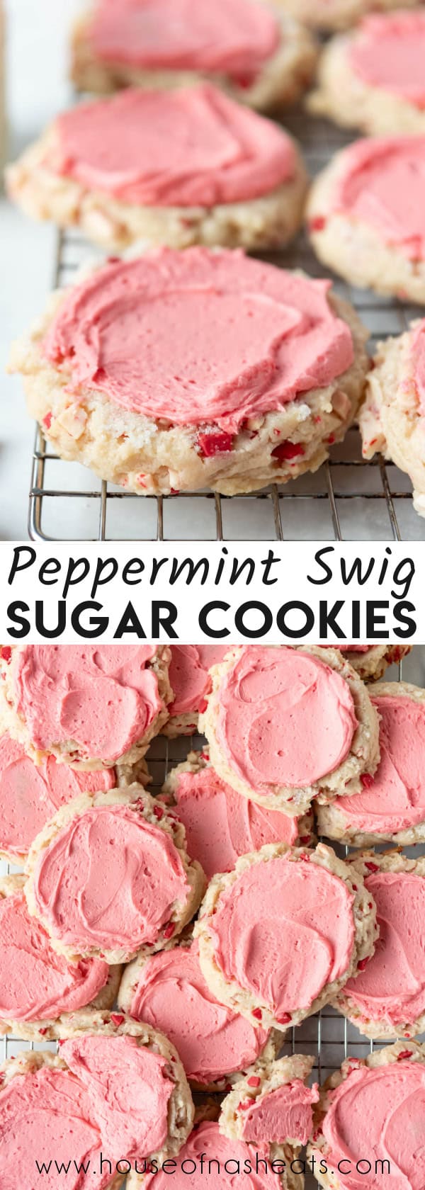 A collage of images of peppermint swig sugar cookies with text overlay.