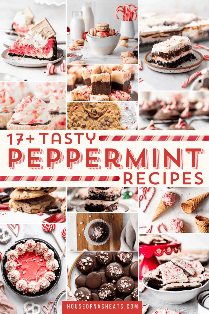 An image of a collage of peppermint recipes.