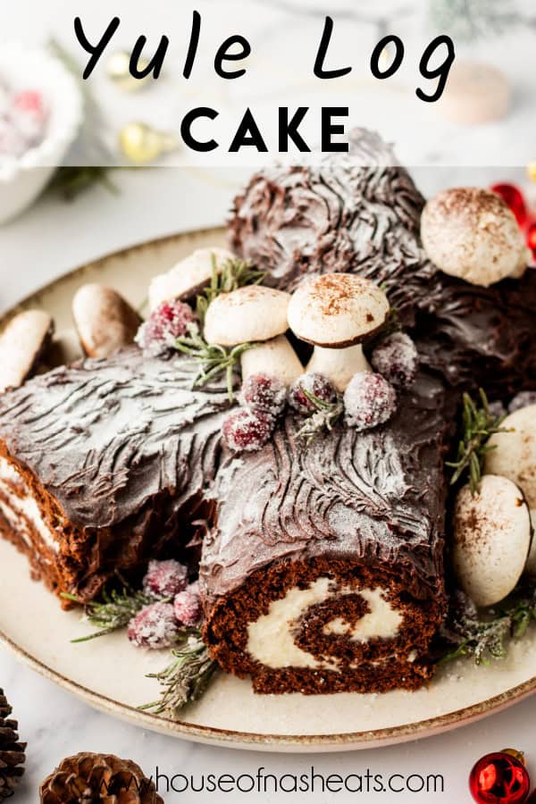 A yule log cake with text overlay.